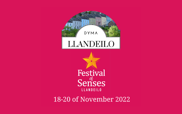 Dyma Llandeilo and the Festival of The Senses 2022